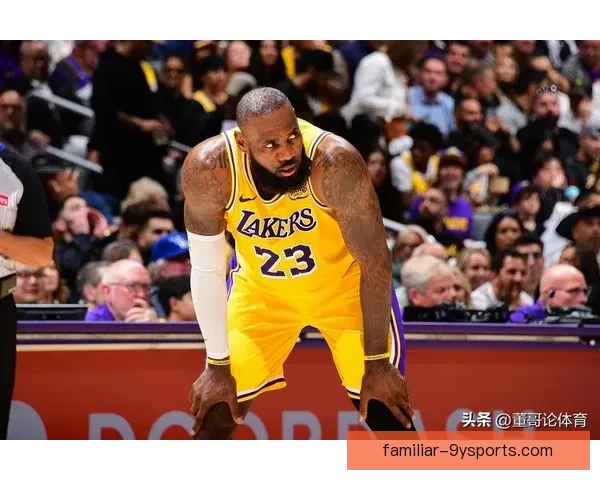 湖人核心伤情最新进展 詹姆斯带队冲击季后赛关键战